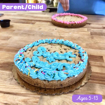 Parent/Child Cookie Cake: 9a-12p Saturday, August 3rd (Price includes 1 Parent & 1 Child)