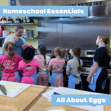 Homeschool Essentials: All About Eggs - Tuesday, August 20th 2pm - 3:30pm