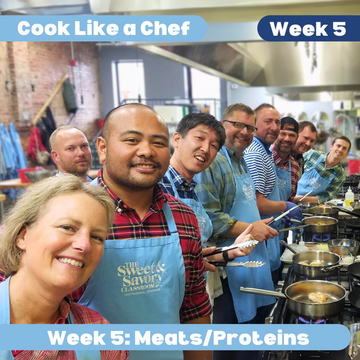 Cook Like a Chef: Week 5: Meats & Proteins - Monday, September 23rd