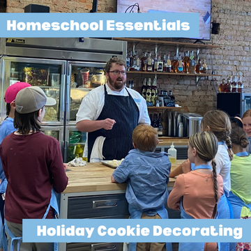 Homeschool Essentials: Holiday Cookie Decorating - Wednesday, December 4th 2pm - 3:30pm