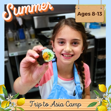 Trip to Asia Camp: May 27th - May 30th (Tues.-Fri.) Ages 8-13