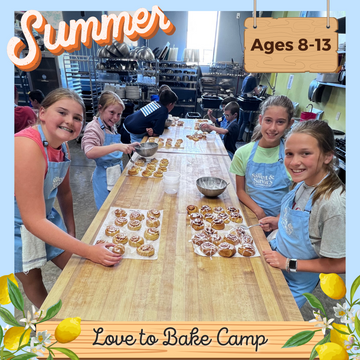 Love to Bake Camp: June 3rd-6th (Tues.-Fri.) Ages 8-13